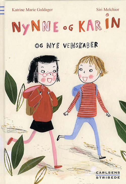 Cover for Katrine Marie Guldager · Carlsens stribede.: Nynne og Karin og nye venskaber (Innbunden bok) [1. utgave] (2007)