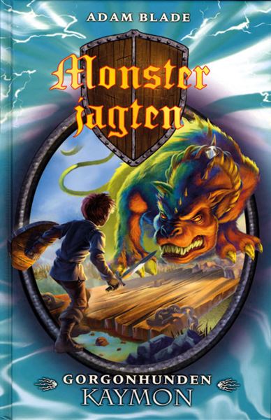 Cover for Adam Blade · Monsterjagten: Monsterjagten 16: Gorgonhunden Kaymon (Bound Book) [1st edition] [Indbundet] (2010)