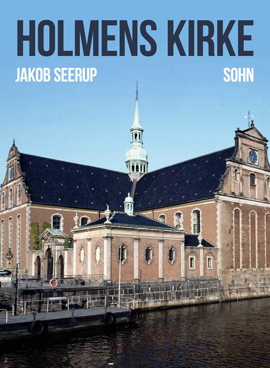 Cover for Jakob Seerup · Holmens kirke (Innbunden bok) [1. utgave] (2014)