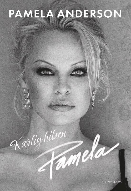 Cover for Pamela Anderson · Kærlig hilsen Pamela (Heftet bok) [1. utgave] (2023)