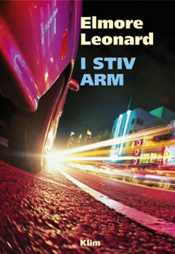 Cover for Elmore Leonard · I stiv arm (Book) (2004)