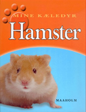 Cover for Clare Hibbert · Mine kæledyr.: Hamster (Bound Book) [1º edição] (2005)