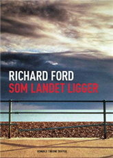 Cover for Richard Ford · Som landet ligger (Sewn Spine Book) [1.º edición] (2007)