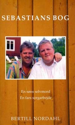 Cover for Bertill Nordahl · Sebastians Bog (Heftet bok) [1. utgave] (2013)