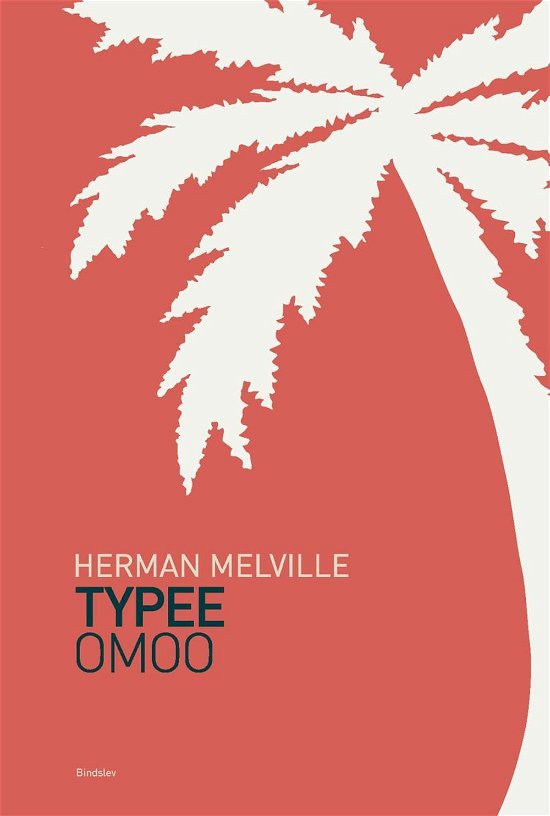 Cover for Herman Melville · Herman Melvilles samlede værker: Typee &amp; Omoo (Hæftet bog) [1. udgave] (2014)