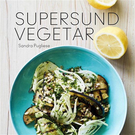 Cover for Sandra Pugliese · Supersund: Supersund vegetar (Paperback Book) [1. Painos] [Paperback] (2014)