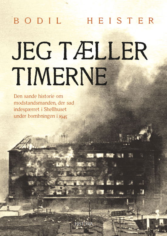 Cover for Bodil Heister · Jeg tæller timerne (Sewn Spine Book) [1. Painos] (2021)