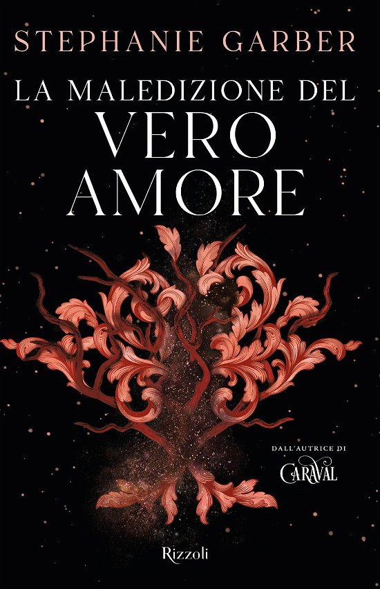 Cover for Stephanie Garber · La Maledizione Del Vero Amore (Book)
