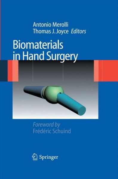 Cover for Antonio Merolli · Biomaterials in Hand Surgery (Paperback Book) [2009 edition] (2014)