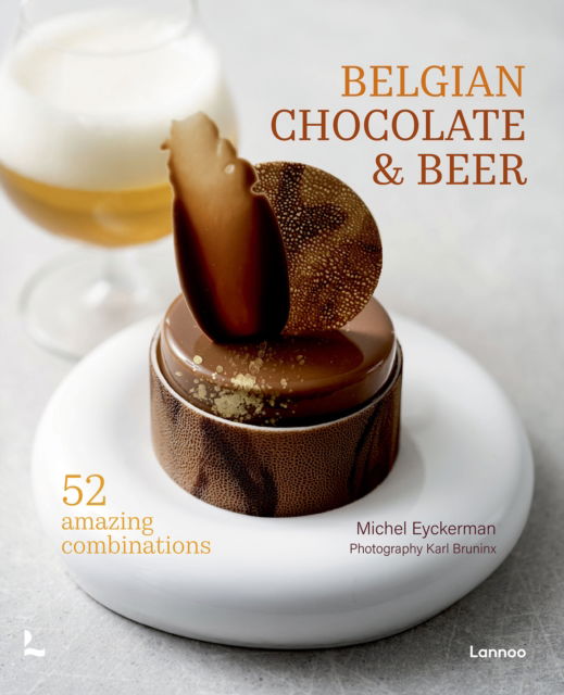 Cover for Michel Eyckerman · Belgian Chocolate &amp; Beer: 50 Amazing Combinations (Innbunden bok) (2025)