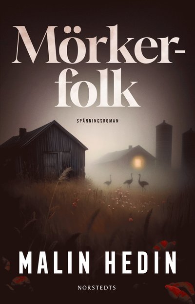 Cover for Malin Hedin · Mörkerfolk (Hardcover Book)