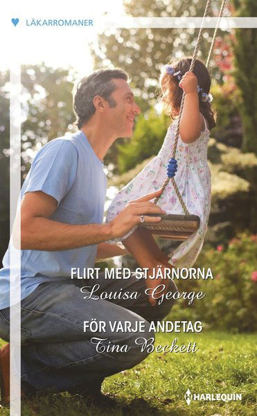 Cover for Tina Beckett · Läkarromaner: Flirt med stjärnorna / För varje andetag (Book) (2017)