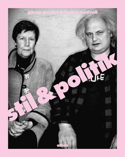 Cover for Barbro Hedvall · Stil &amp; politik (ePUB) (2010)