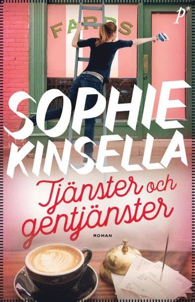 Cover for Sophie Kinsella · Tjänster och gentjänster (Gebundesens Buch) (2019)