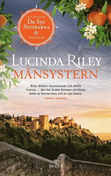 Cover for Lucinda Riley · De sju systrarna: Månsystern : Tiggys bok (ePUB) (2021)