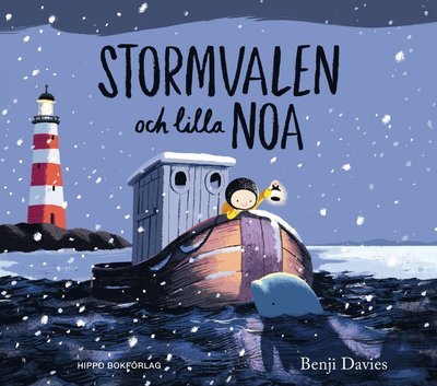 Cover for Benji Davies · Stormvalen och lilla Noa (Indbundet Bog) (2017)