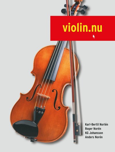 Cover for Karl-Bertil Norlén, Roger Norén, Anders Norén, KG Johansson · Violin.nu (med ljudfiler online) (Paperback Book) (2021)
