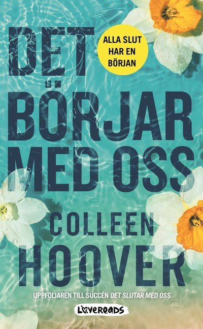 Cover for Colleen Hoover · Det börjar med oss (Paperback Bog) (2023)