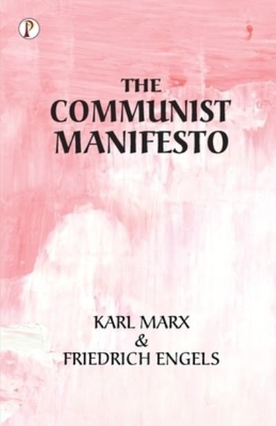 Cover for Karl Marx · The Communist Manifesto (Taschenbuch) (2023)