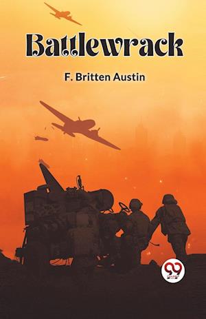 Battlewrack - F Britten Austin - Livros - Double 9 Books LLP - 9789360465612 - 2024