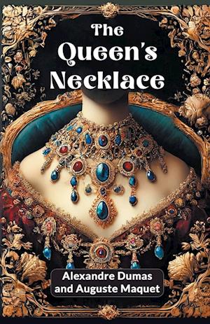 Cover for Alexandre Dumas · The queen's necklace (Edition2024) (Paperback Book) (2024)