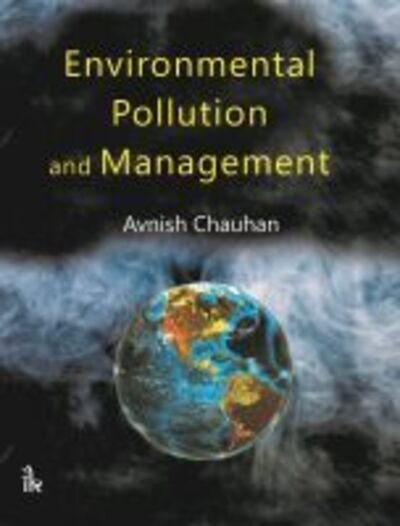 Cover for Avnish Chauhan · Environmental Pollution and Management (Taschenbuch) (2020)