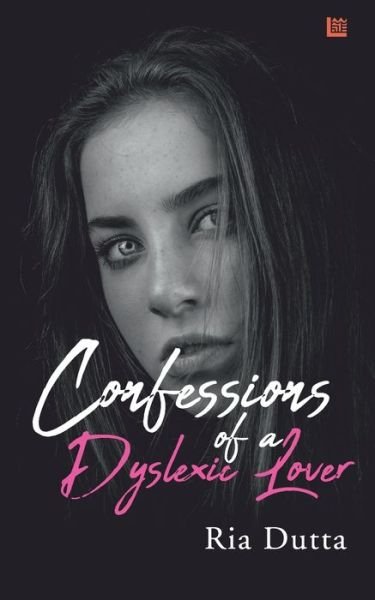 Cover for Ria Dutta · Confessions of a Dyslexic Lover (Paperback Bog) (2022)