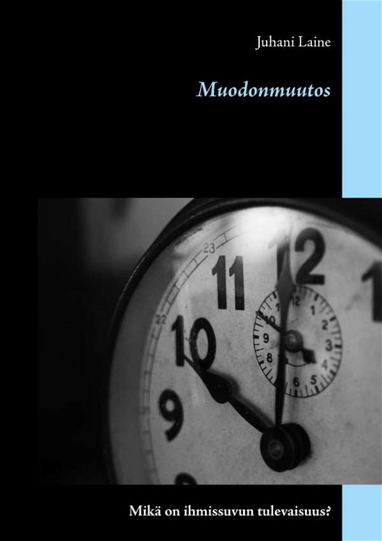 Cover for Laine · Muodonmuutos (Book)