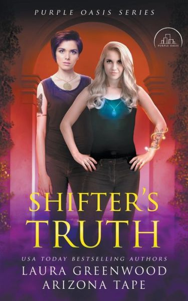 Cover for Arizona Tape · Shifter's Truth - Purple Oasis (Paperback Book) (2022)