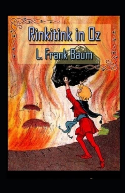 Cover for Lyman Frank Baum · Rinkitink in Oz Illustrated Edition (Taschenbuch) (2022)