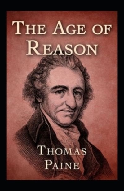 Cover for Thomas Paine · The Age of Reason Annotated (Pocketbok) (2021)