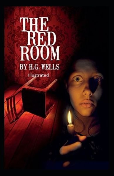 Cover for H G Wells · The Red Room Illuastrated (Paperback Bog) (2021)