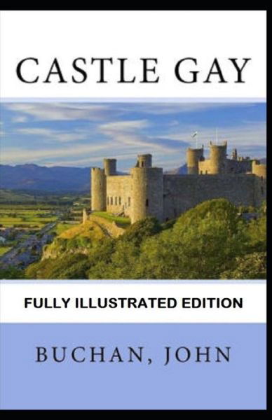 Cover for John Buchan · Castle Gay (Paperback Book) (2021)