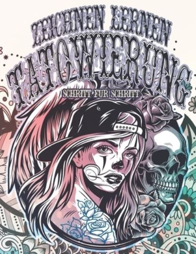 Cover for Clipart Adventure · Tatowierung: Zeichnen Lernen Schritt fur Schritt: Kollektion Moderne Tattoos zum Entwerfen von Stress und Angst anxiety Tattoos und Designs fur Madchen und Jungen Geburtstags- und Schulanfangsgeschenk fur Tattoo-Liebhaber (Taschenbuch) (2021)