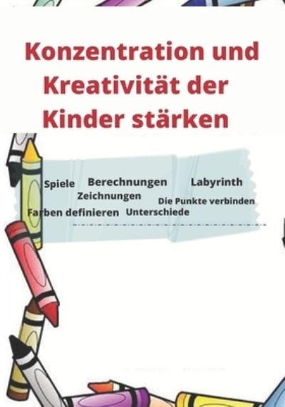 Cover for Keruigop Scodyen · Konzentration und Kreativitat der Kinder starken (Paperback Book) (2020)