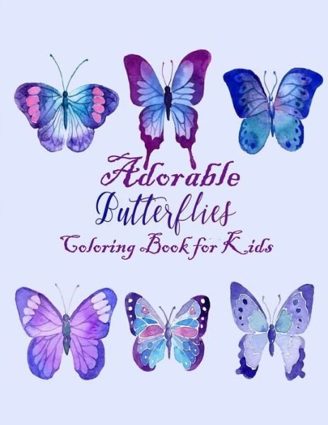 Cover for Faycal Designs · Adorable Butterflies Coloring Book for Kids (Paperback Bog) (2021)