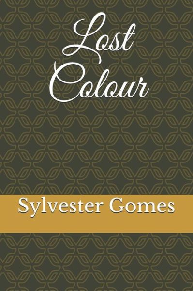 Cover for Catalena Gomes · Lost Colour (Paperback Book) (2020)