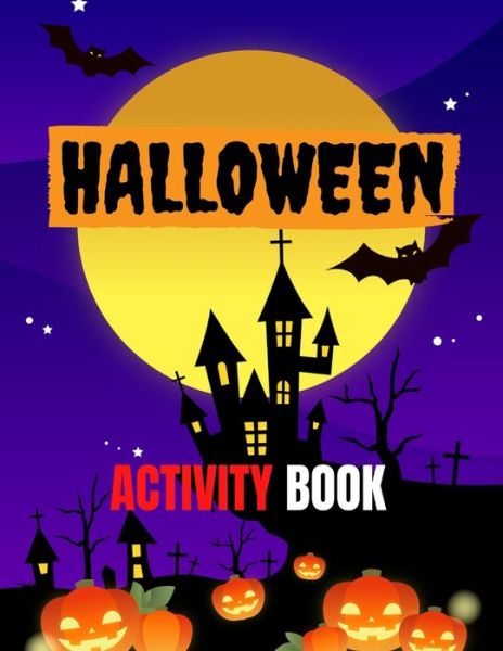 Cover for Halloween Activity Book for Kid Edition · Halloween Activity Book (Paperback Book) (2020)