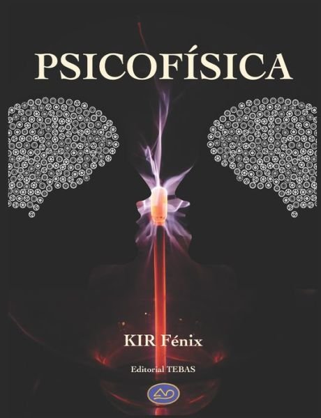 Cover for Kir Fénix Hámilton · Psicofisica (Taschenbuch) (2020)