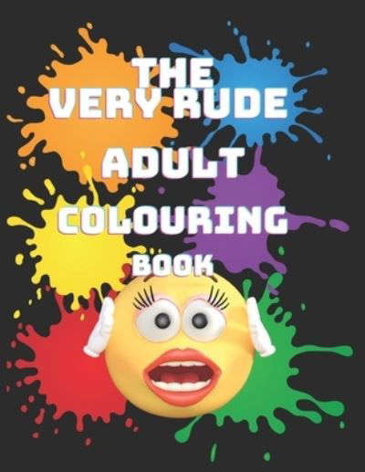 Cover for Kay McNamara · The Very Very Rude Adults Colouring Book (Paperback Bog) (2021)