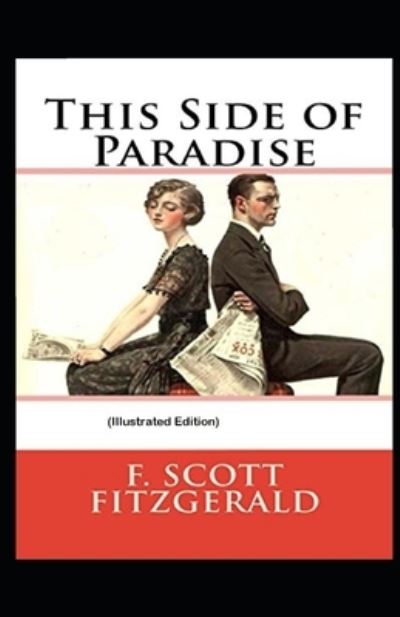 Cover for Francis Scott Fitzgerald · This Side of Paradise By Francis Scott Fitzgerald (Paperback Book) [Illustrated edition] (2021)