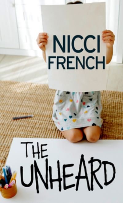 Cover for Nicci French · The Unheard (Hardcover Book) (2022)