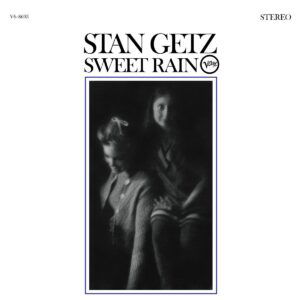 Sweet Rain (Acoustic Sounds) - Stan Getz - Muzyka - Verve (Acoustic Sounds Series) - 9951151077612 - 30 sierpnia 2024