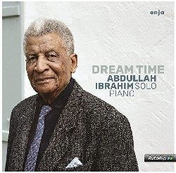 Dream Time - Abdullah Ibrahim - Música - L'AUTRE - 0063757967613 - 3 de fevereiro de 2023