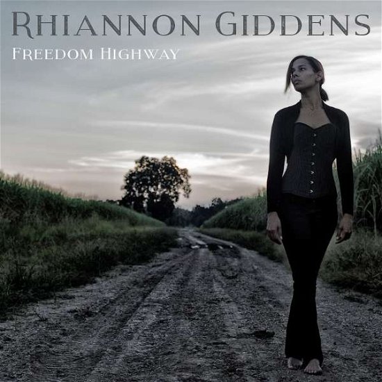 Cover for Rhiannon Giddens · Freedom Highway (CD) (2017)