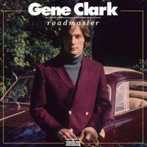 Cover for Gene Clark · Roadmaster (VINYL) (2011)