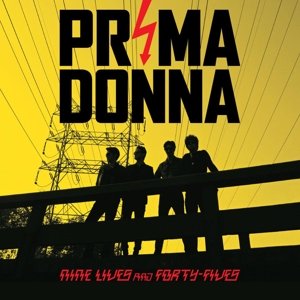 Cover for Prima Donna · Nine Lives Fortyfives (LP) (2015)