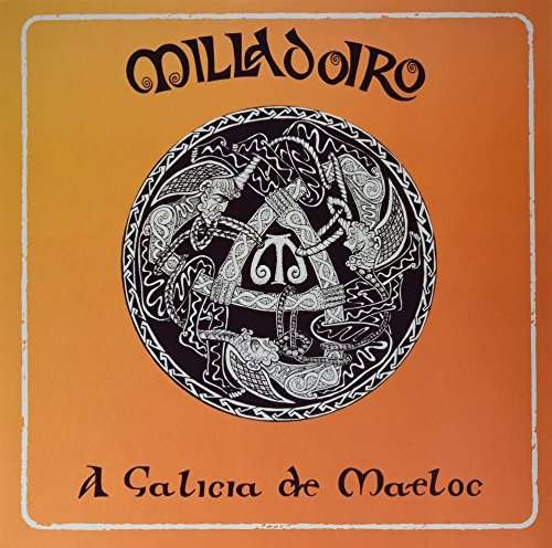 Cover for Milladoiro · A Galicia De Maeloc (LP) (2017)