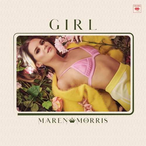 Girl - Maren Morris - Musiikki - COUNTRY - 0190759018613 - perjantai 5. huhtikuuta 2019