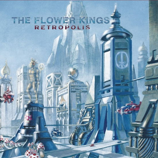 Cover for The Flower Kings · Retropolis (re-Issue 2022) (LP) [Remastered edition] (2022)